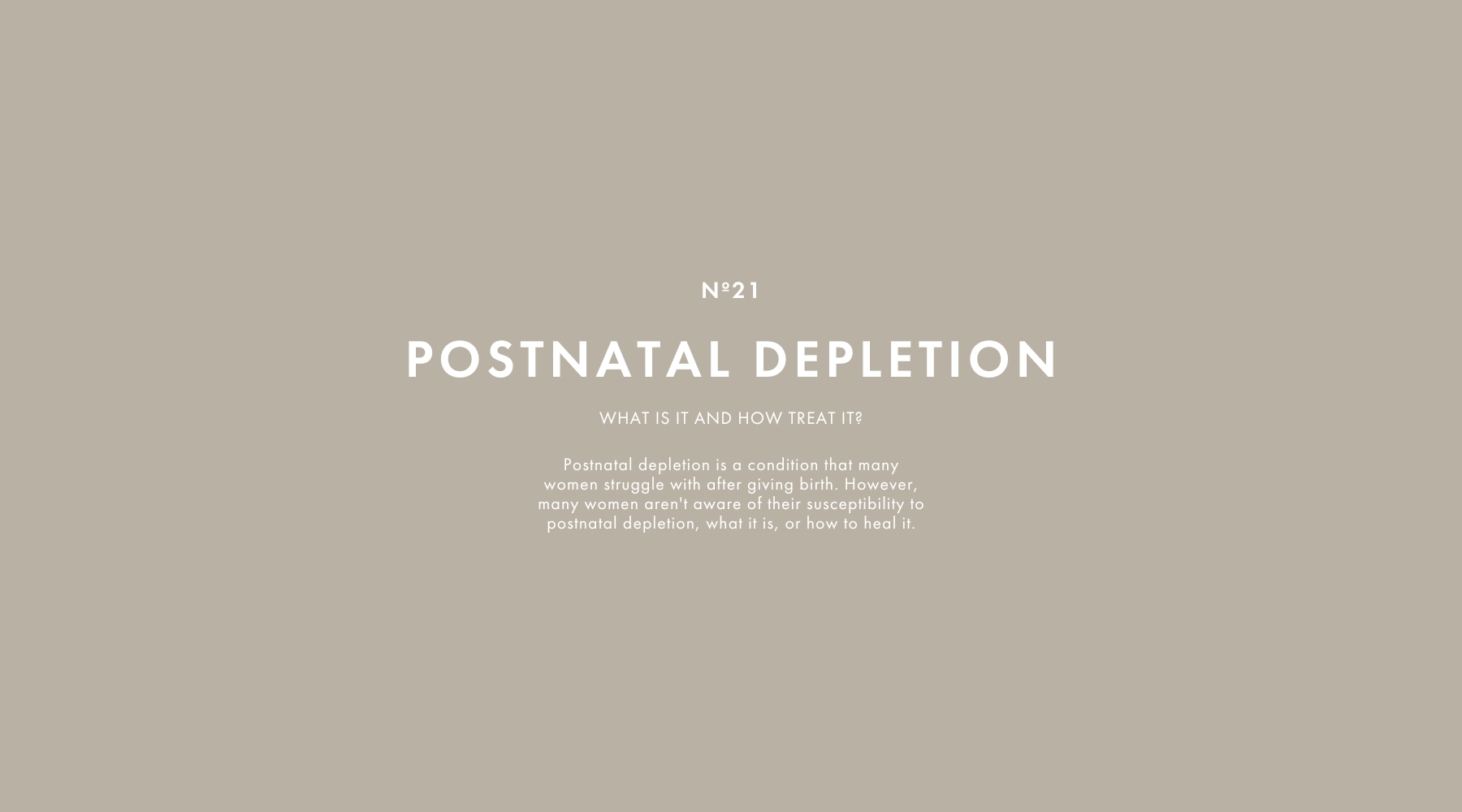 What is Postnatal Depletion and how do you treat it? HolisticHer